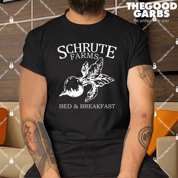 Schrute Farms Bed And Breakfast Shirt