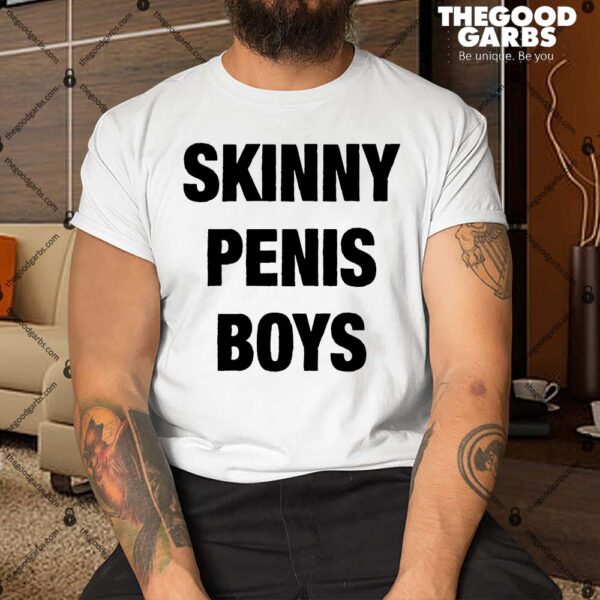 Skinny Penis Boys Shirt