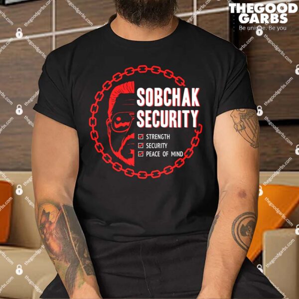 Sobchak Security Strength Security Peace Of Mind Shirt