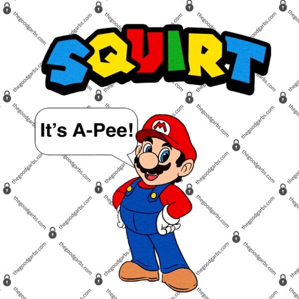Squirt It's A Pee T-Shirt