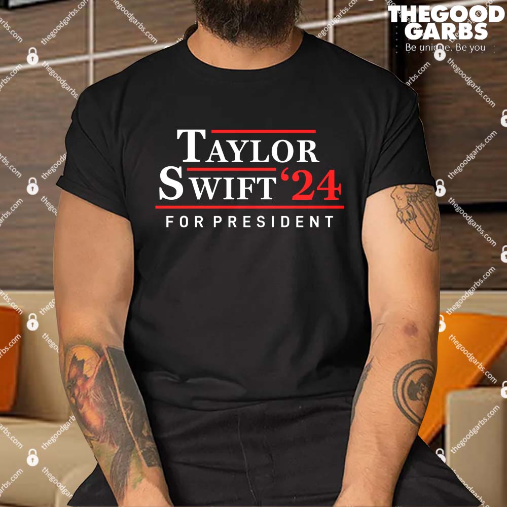 Taylor Swift 2024 for President T-Shirts