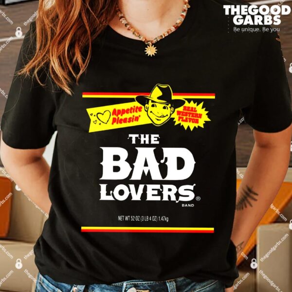 The Bad Lovers - Appetite Pleasin' Shirts