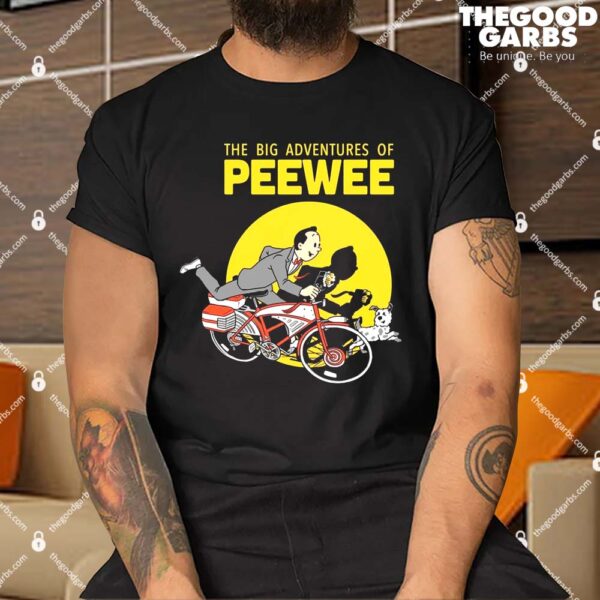 The Big Adventures of Pee Wee Shirt