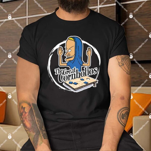 The Great Cornholio Shirt