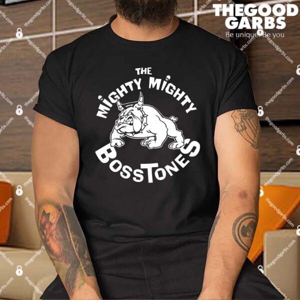 The Mighty Buld Dog Bosstones Shirt
