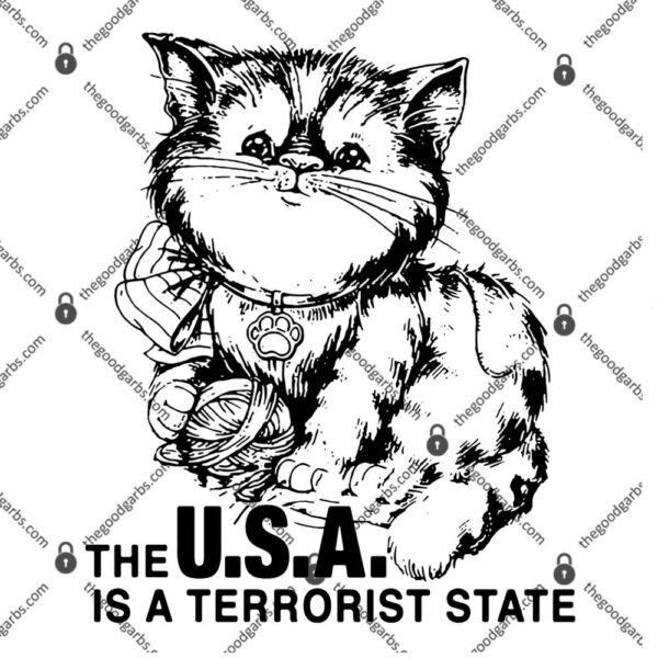 The Usa Is A Terrorist State T-Shirt