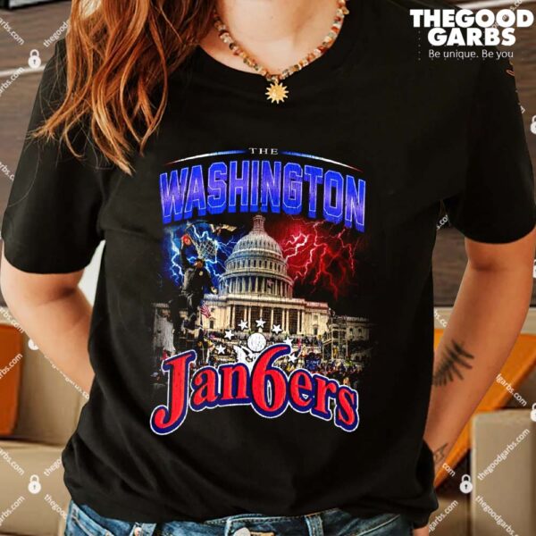 The Washington Jan6ers By Tyler McFadden Shirts
