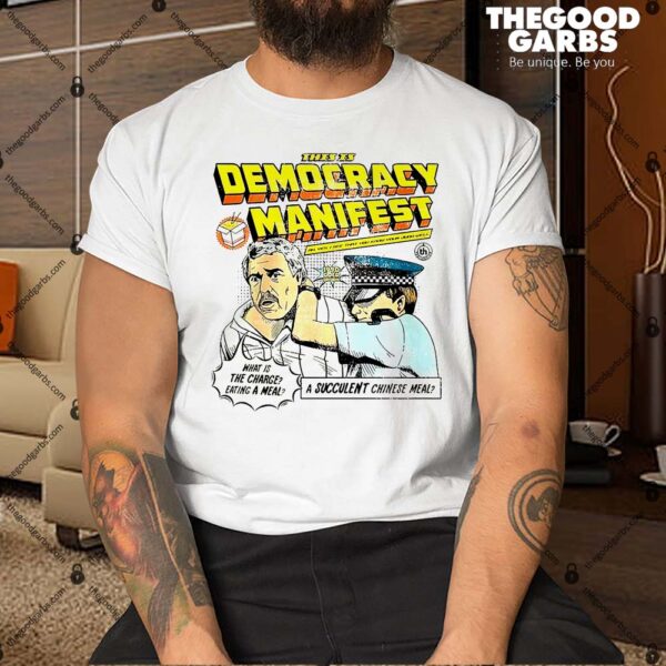 This is Democracy Manifest Graphic Shirt