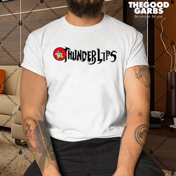 Thunderlips Shirt