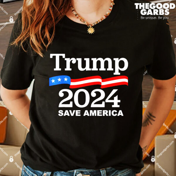 Trump 2024 Save America Trump 2024 T-Shirts