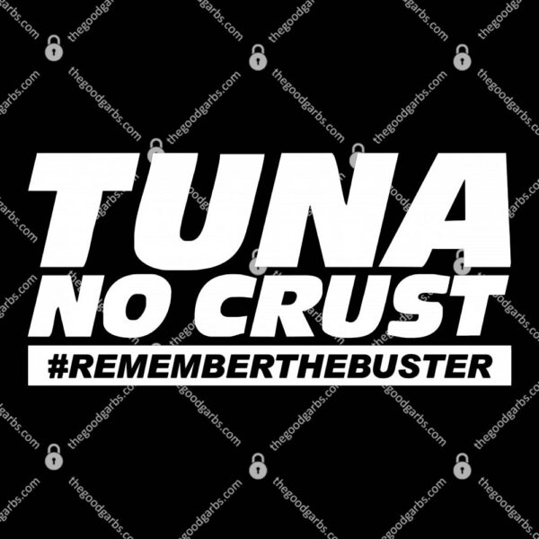 Tuna No Crust T-Shirt