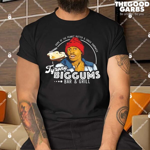 Tyrone Biggums Bar & Grill Shirt