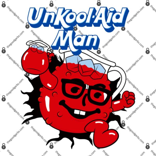 UnKool-Aid Man T-Shirt