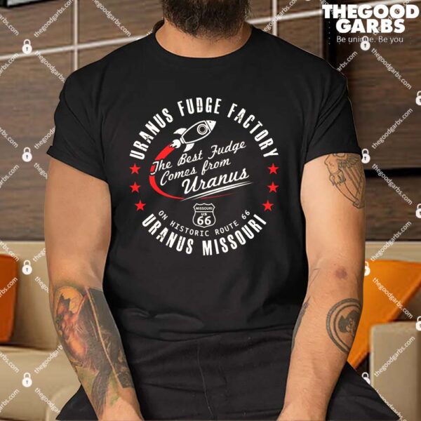 Uranus Fudge Factory Shirt