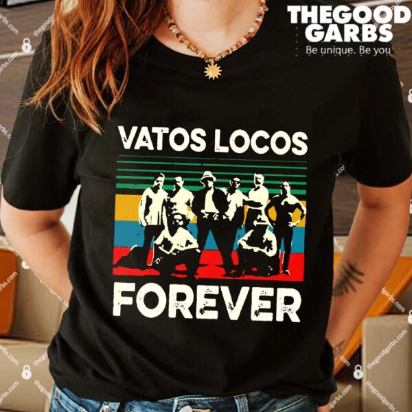 Vatos Locos Forever Vintage Shirts