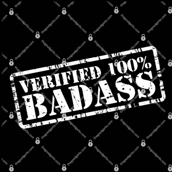 Verified 100% Badass T-Shirt