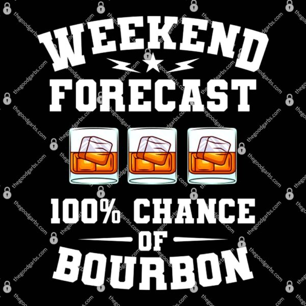 Weekly Forecast Weekend Bourbon Gift T-Shirt