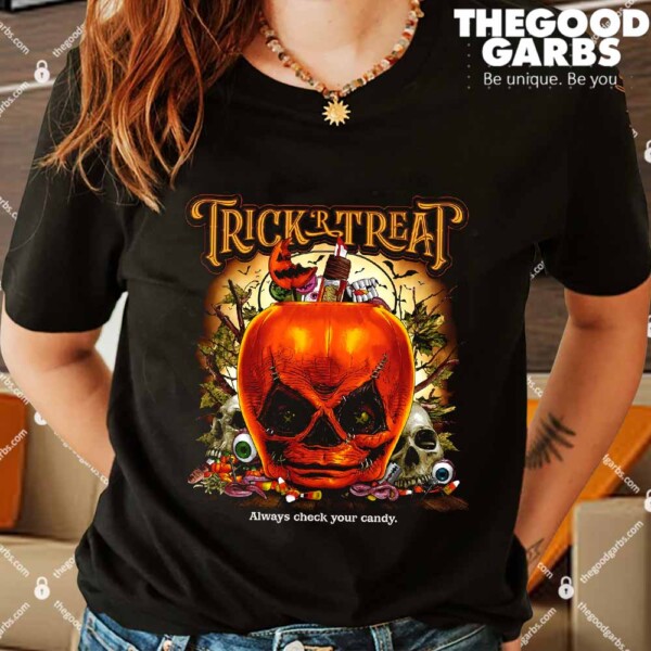 Always Check Your Candy Trick Or Treat Funny Halloween 2023 Shirts
