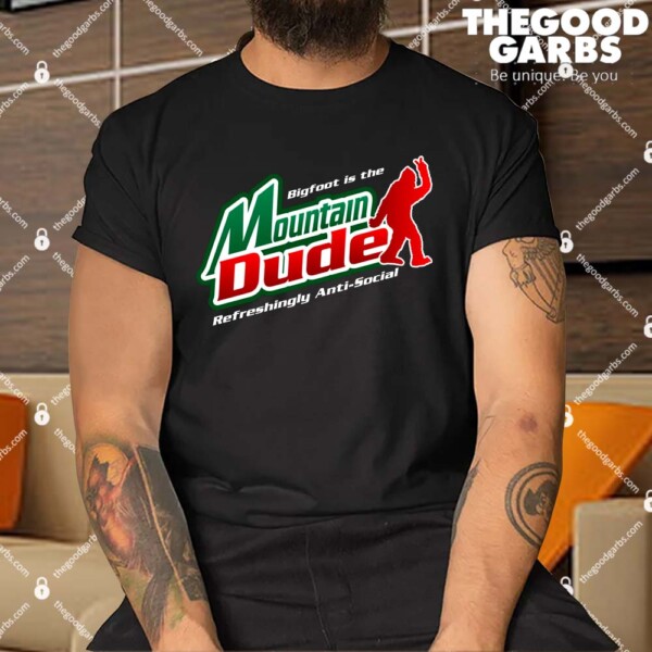 Bigfoot is the Mountain Dude Refreshingly Anti-Social Shirt