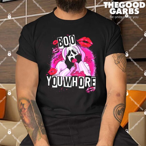 Boo You Whore Skeleton Shirt