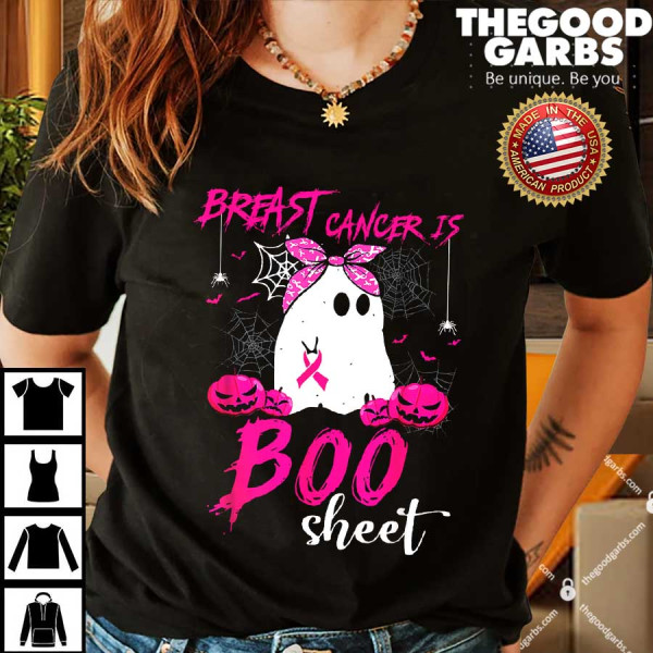 Breast Cancer Is Boo Sheet Shirts