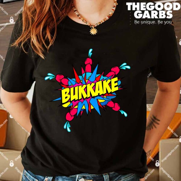 Bukkake! Behind The Shed Shirts