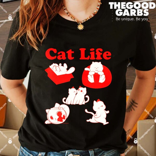 Cat Life Shirts