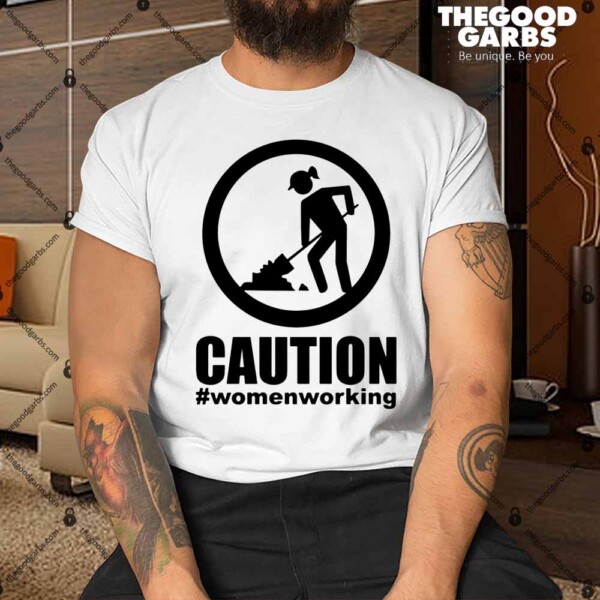 Caution Women Working Shirt