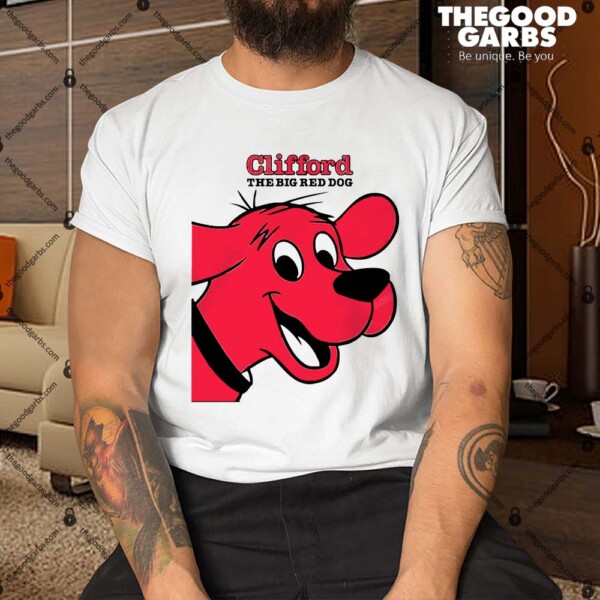 Clifford The Big RED DOG Shirt