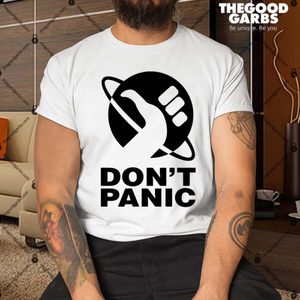 Don't Panic Hitchhikers Guide Shirt