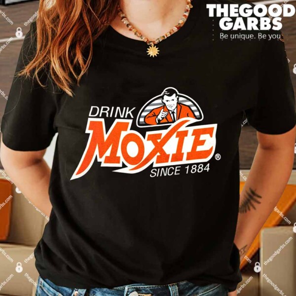 Drink Moxie Shirt