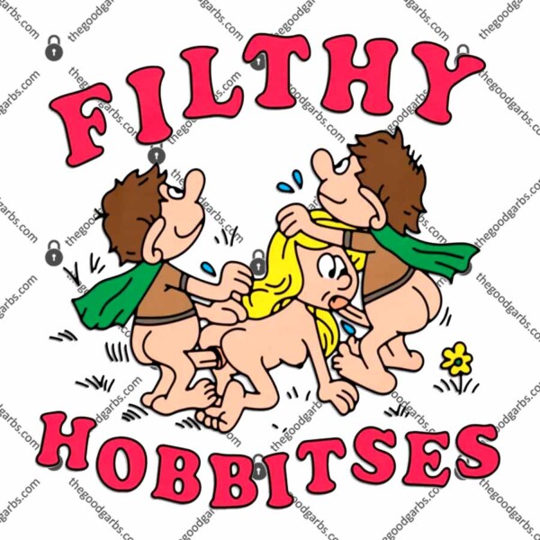 Filthy Hobbitses T-Shirt