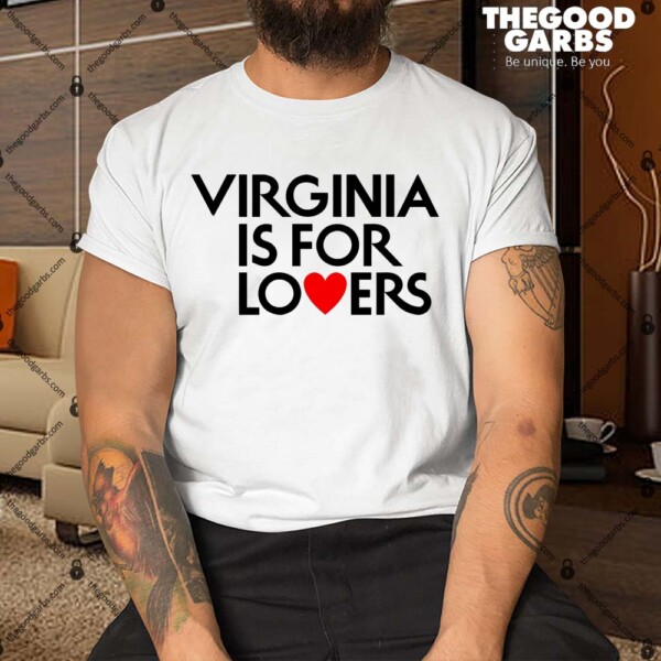 Funny Virginia Is For Lovers Shirt