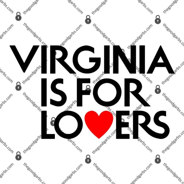 Funny Virginia Is For Lovers T-Shirt