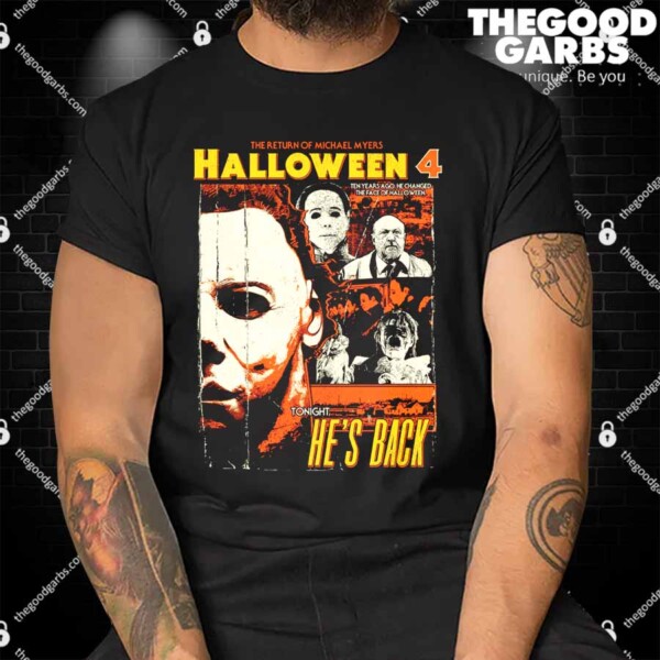 Halloween 4 The Return of Michael Myers Tonight He's Back Shirt