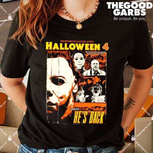 Halloween 4 The Return of Michael Myers Tonight He's Back Shirts