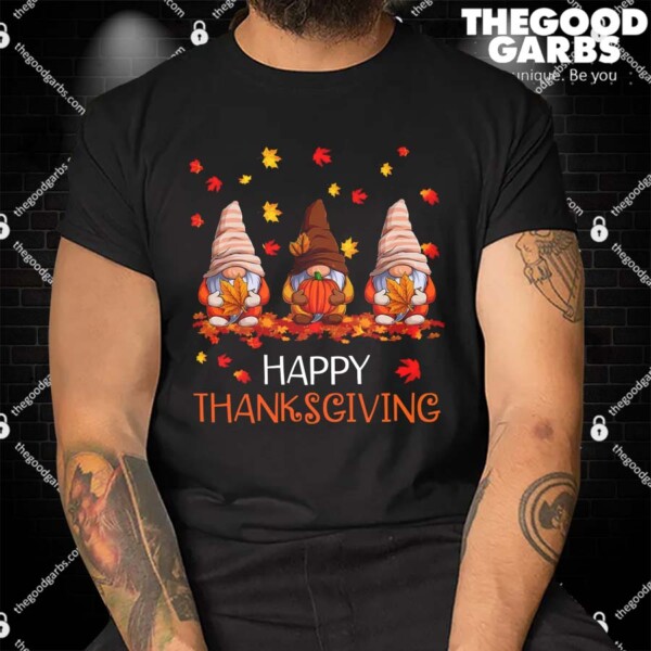 Happy Thanksgiving Autumn Fall Gnomes Shirt