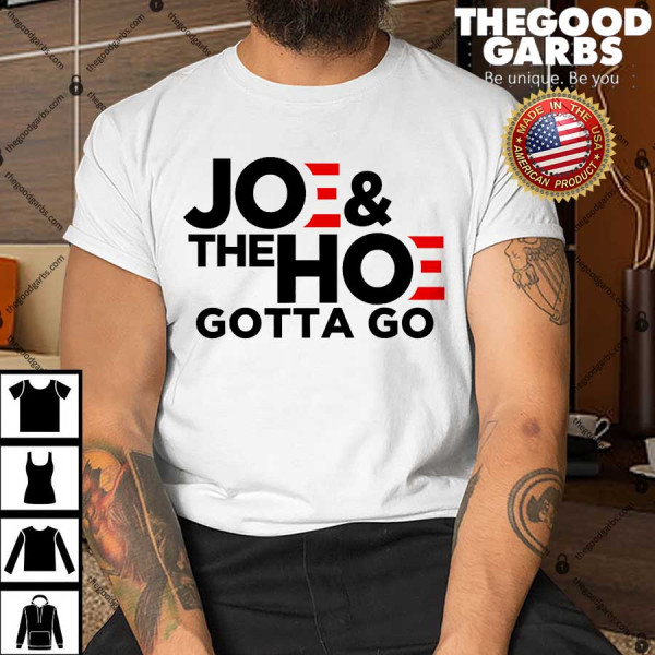 Joe's Gotta Go Meme Biden Shirt