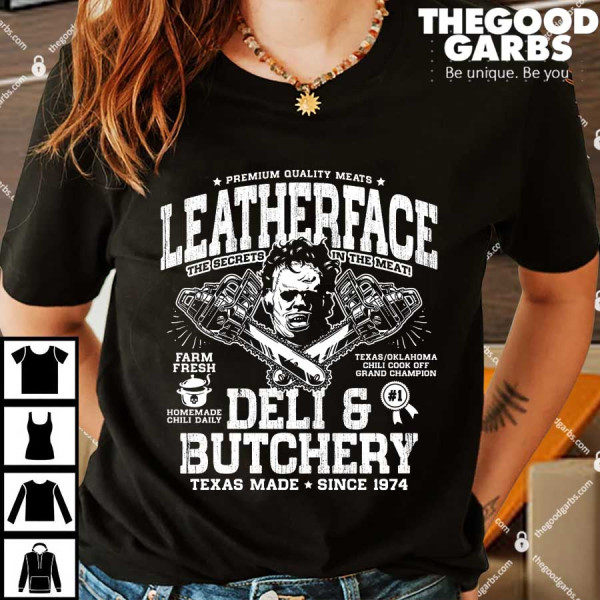 Leatherface Deli And Butchery Shirt