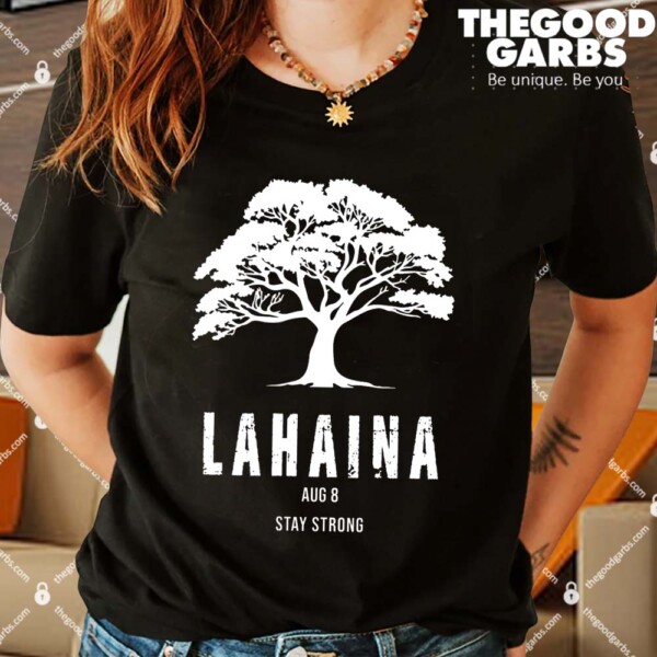 Maui Hawaii Strong Maui Wildfire Lahaina Survivor Shirts