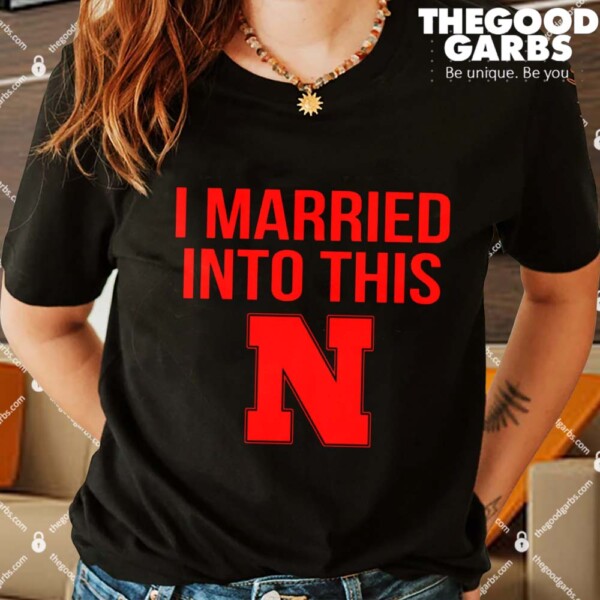 Nebraska Football Married Into This Shirts