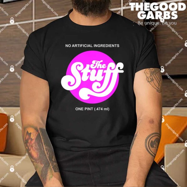No Aftifical Ingredients The Stuff Shirts