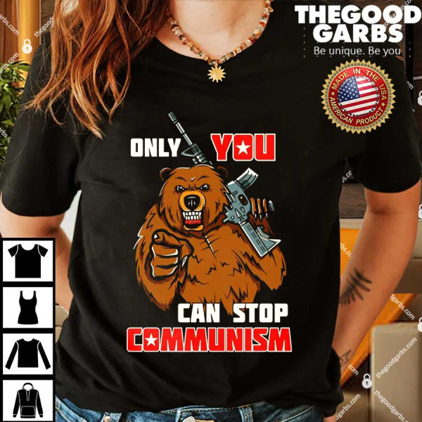 Only You Can Prevent Communism Shirt