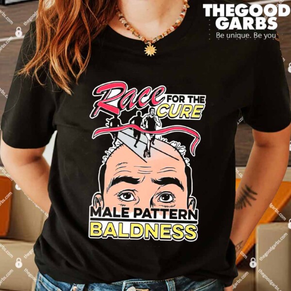 Race For The Cure Male Pattern Baldness Shirts