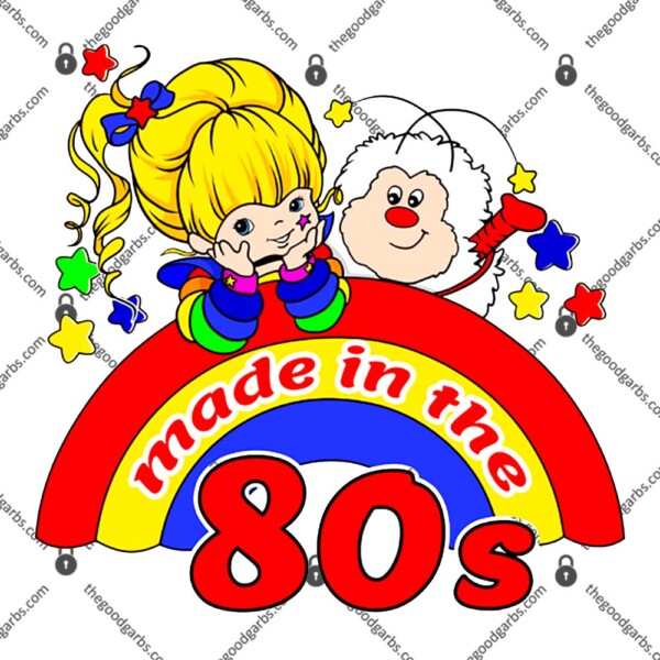 Rainbow Brite Made In The 80s T-Shirt