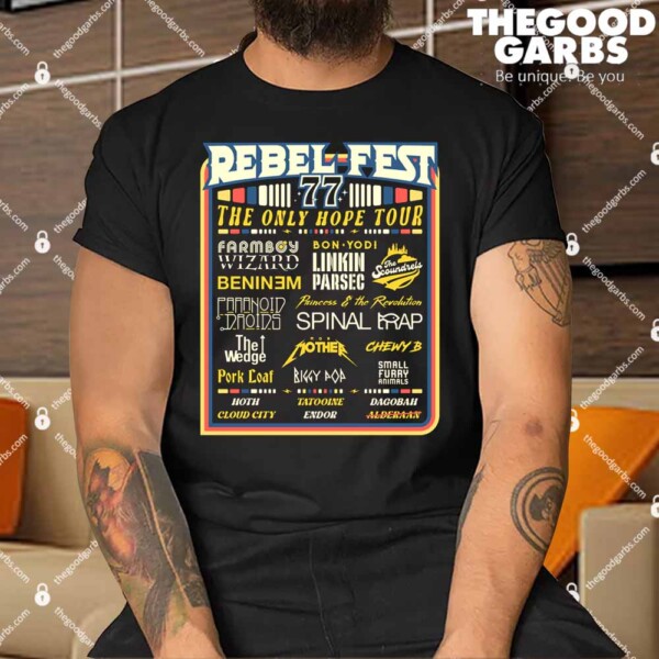 Rebel Fest The Only Hope Tour Shirt