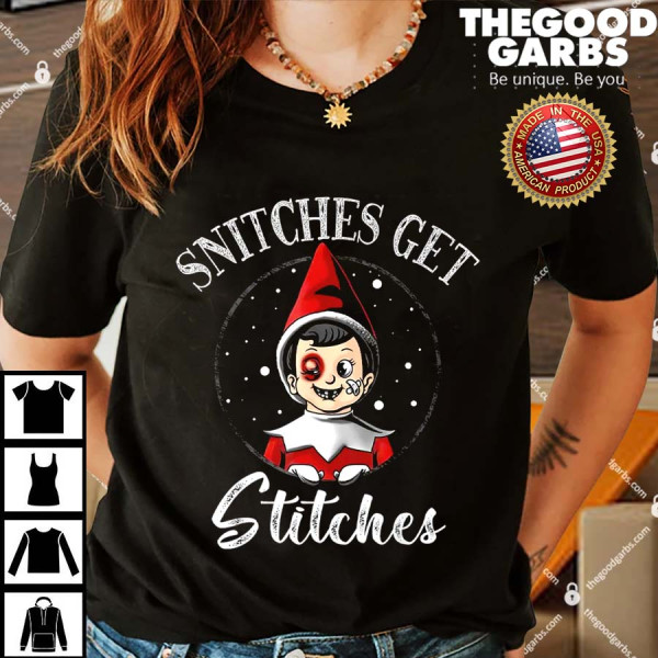 Snitches Get Stitches Shirt