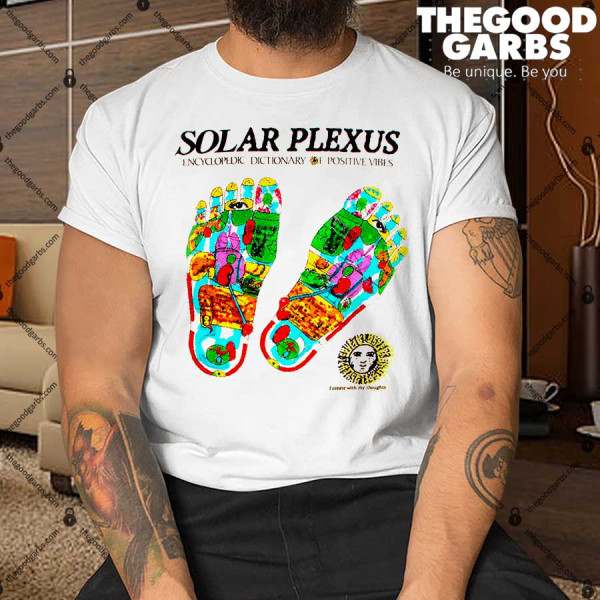 Solar Plexus Encyclopedic Dictionary Of Positive Vibes Shirt