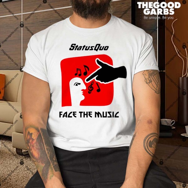 Status Quo Face The Music Shirt
