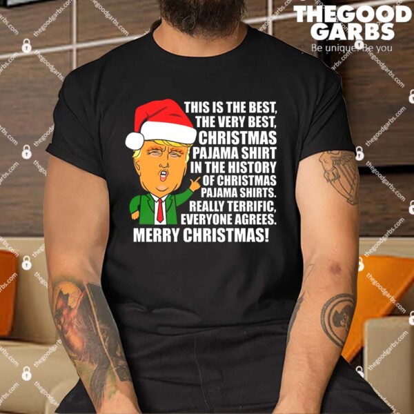 The Best Christmas Pajama Shirt Ever Everyone Agrees Donald Trump Shirt